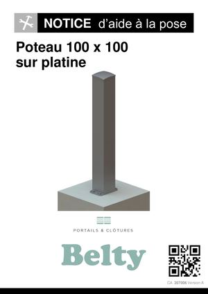 Notice Poteau De Soutien 100 X 100 Sur Platine Belty (1)