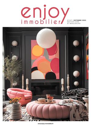 ENJOY IMMOBILIER LYON & BEAUJOLAIS OCTOBRE 2023