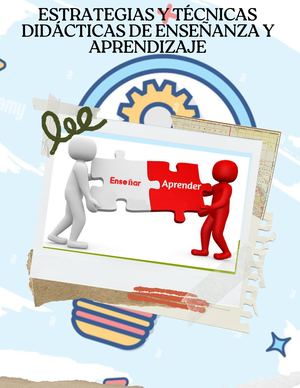 Estrategias y Técnicas Didácticas de Enseñanza y Aprendizaje