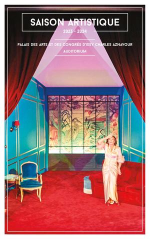 Saison artistique 2023-2024 - PACI / Auditorium - Issy-les-Moulineaux