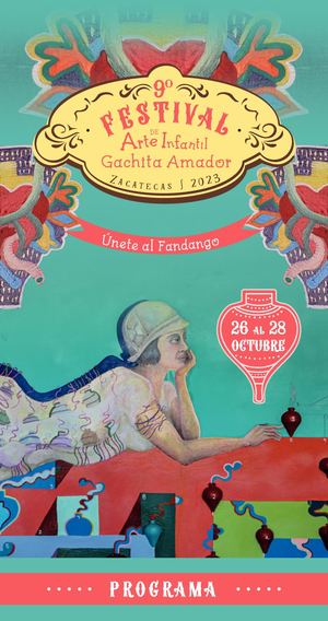9º Festival de Arte Infantil Gachita Amador Zacatecas 2023
