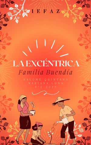 Cien Años De Soledad, Mariana Luna Y Salomé Quintana 9°2