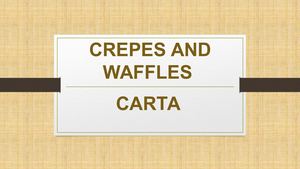 Crepes And Waffles Diapositivas