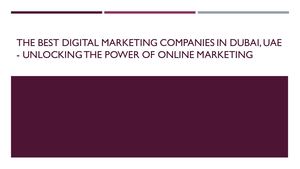 Digital Marketing Agency Dubai And Digital Marketing Companies In Dubai