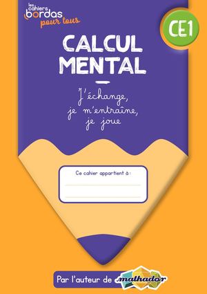 Calcul mental - Cahier CE1