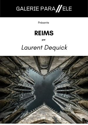Reims et sa région sous le prisme de Laurent DEQUICK (LDK PHOTO)