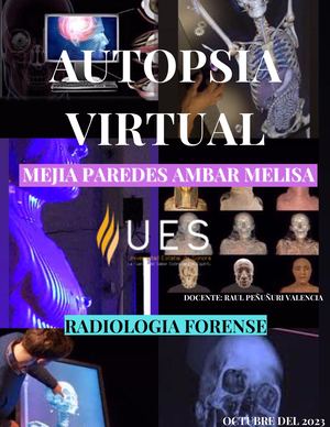 Revista de Radiologia Forense. Autopsia virtual Ambar Melisa Mejia Paredes