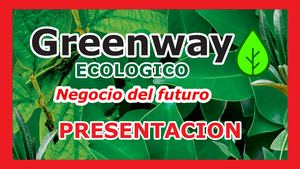 PRESENTACION NUEVA GREENWAY GLOBAL