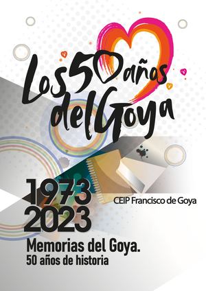 Memorias Del Goya 50 Años De Historia