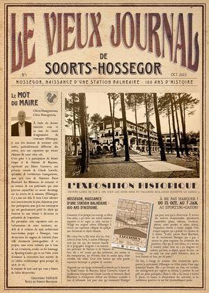 Hossegor, naissance d'une station balnéaire, 100 ans d'histoire