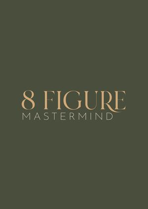 8 Figure Mastermind Brochure