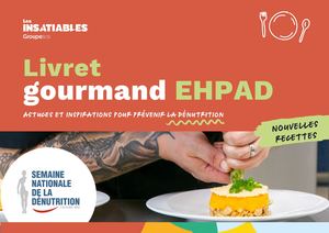 Les Insatiables Livret Gourmand Dénutrition Pro 2023