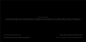 importancia arquitectónica en los desfiles de moda (por Mónica Pérez-Serrabona)