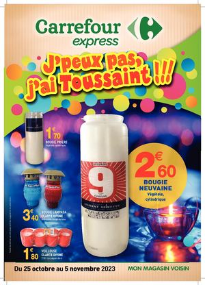 Carrefour Express MAL J'peux pas j'ai Toussaint !!!
