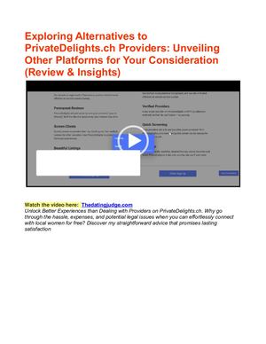 The Best Alternatives to PrivateDelights.ch Providers: Unveiling Other Platforms for Your Consideration (Private Delights Review & Insights)