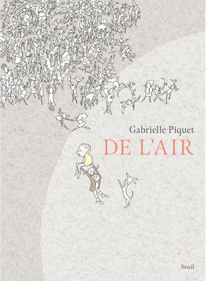 "De l'air" Gabrielle Piquet - éditions du Seuil