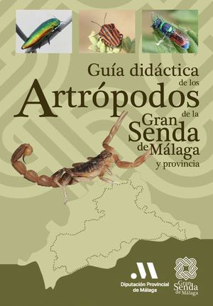 Guía didáctica de los Artropodos de la Gran Senda y provincia