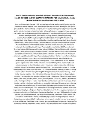 +27787379217 HOW TO CLEAN BLACK MONEY BANKNOTES with SSD CHEMICAL SOLUTION  in South Africa Zimbabwe Zambia England Ghana Uganda South Sudan Egypt Morocco France Algeria Germany Jamaica  ROMANIA UK