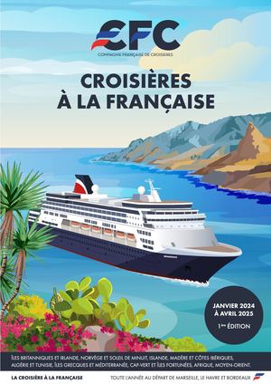 CFC - Croisières 2024-2025 - Afrique, Europe, France, Orient