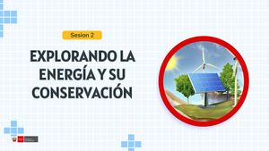 Explorando La Energía Y Su Conservación