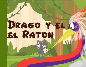 DRAGO Y EL RATÓN