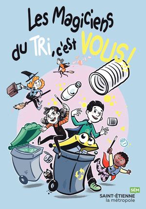 Livret Les magiciens du tri c'est vous