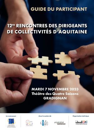 Guide des participants : Les 12ès Rencontres des Dirigeants de Collectivités d’Aquitaine