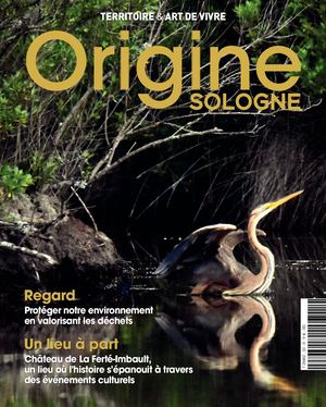 Magazine Origine Sologne N°33 ÉTÉ 2023