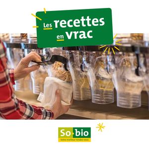 Les Recettes en VRAC So.bio !