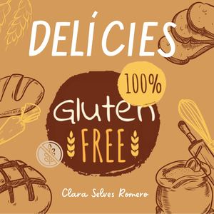 DELÍCIES GLUTEN-FREE