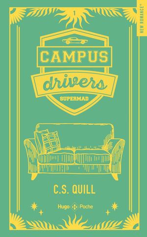Extrait de Campus Drivers Tome 1 de C. S. Quill