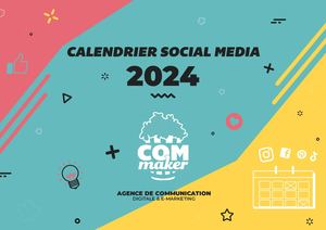 CALENDRIER SOCIAL MEDIA 2024