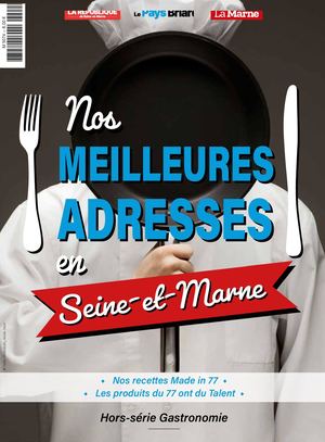 MAGAZINE GASTRONOMIE EN SEINE ET MARNE -2023