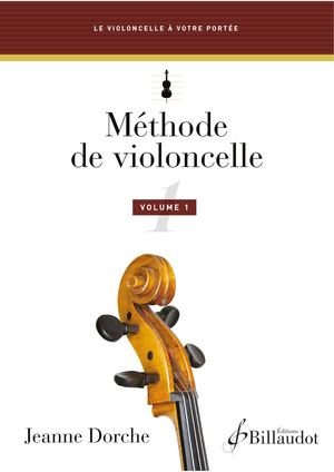 Jeanne Dorche - Méthode de violoncelle volume 1