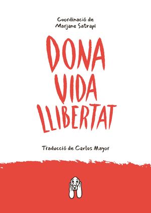 Dona Vida Llibertat, Marjane Satrapi