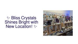 Discover the Energy of Bliss Crystals' Exciting New Spot Near Temecula Promenade Mall