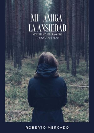 Mi Amiga La Ansiedad
