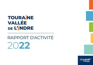 Rapport d'activité 2022 - Communauté de communes Touraine Vallée de l'Indre