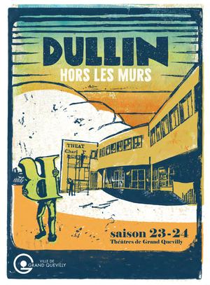 programme "Dullin hors les murs" saison 23-24