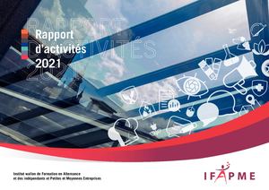 IFAPME - Rapport d'activités 2021 - Webversion