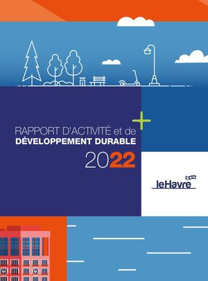 Rapport annuel d'activité 2022 - Ville du Havre