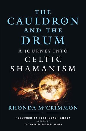 The Cauldron and the Drum by Rhonda McCrimmon - Sample