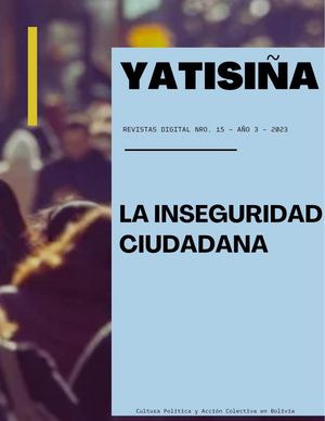 La ]Inseguridad Ciudadana YATISIÑA