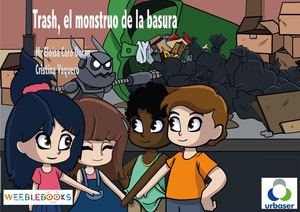 Trash El Monstruo De La Basura