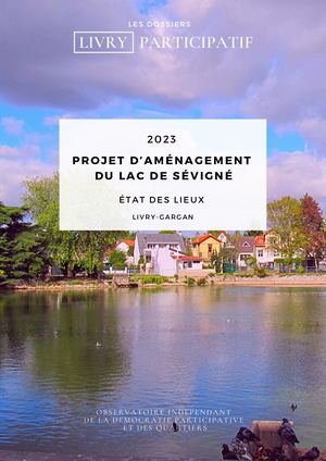 Dossier :  État des lieux du projet d'aménagement du lac de Sévigné