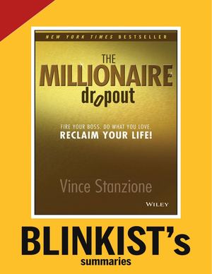 The Millionaire Dropout Vince Stanzione PDF Summary