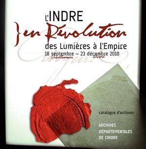 L'Indre en Révolution des Lumières à l'Empire