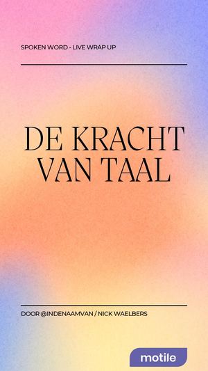 Spoken word door Nick - afsluitende tekst Kracht Van Taal 2023