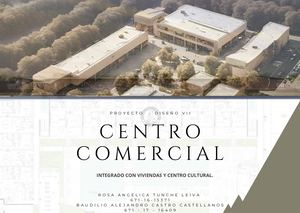 PROYECTO FINAL - DISEÑO VII - CENTRO COMERCIAL - CULTURAL - APARTAMENTOS
