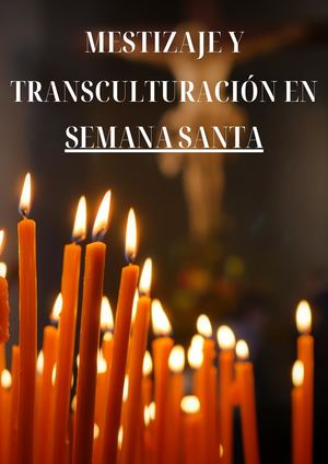 Semana Santa Mestizaje Y Transculturación